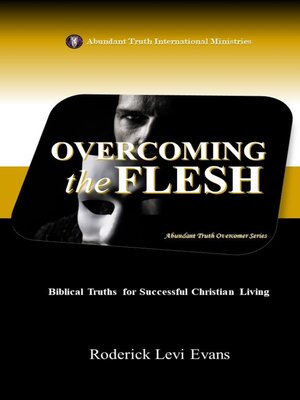 cover image of Overcoming the Flesh